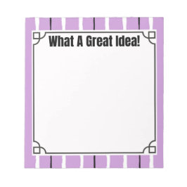 What A Great Idea!  Notizblock