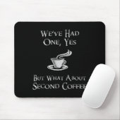 What About 2nd Coffee _ Funny Nerdy High Fantasy Mousepad (Mit Mouse)