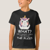 What & I Cannot Stress This Enough The Fck Sig T-Shirt (Vorderseite)