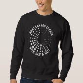 What Can You Create With Just A Dot International Sweatshirt (Vorderseite)