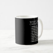 What Cancer Cannot Do - _ Awareness - Insration  Kaffeetasse (VorderseiteRechts)