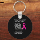 What Cancer Cannot Do - _ Awareness - Insration  Schlüsselanhänger (Vorderseite)