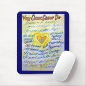What Cancer Cannot Do Blue & Gold Text Mousepad (Mit Mouse)