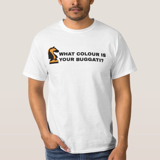 WHAT COLOR IS YOUR BUGGATI T-Shirt (Vorderseite)