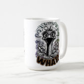 "What? Cute Ostrich" Mug Kaffeetasse (VorderseiteRechts)