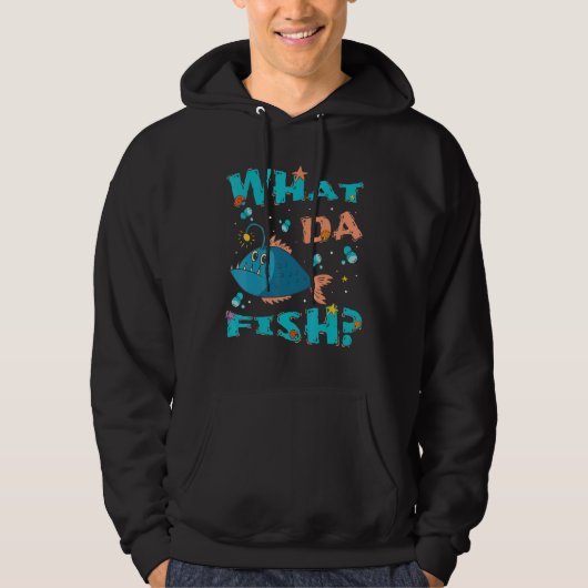 What da Fish quote Fish meme outfit for men wome Hoodie (Vorderseite)