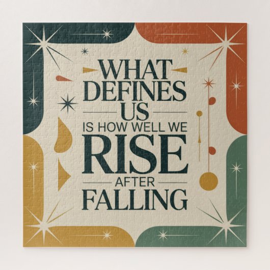 What Defines Us Is How Well We Rise After Falling Puzzle (Vertikal)