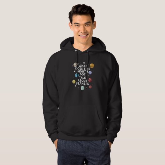 what does this mouth do talk about planets planets hoodie (Vorne ganz)