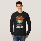 what does this mouth do talk ducks ducks Duck T-Shirt (Vorne ganz)