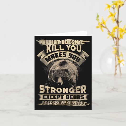 What Doesn't Kill Makes You Stronger Except For Be Karte (Gelbe Blume)