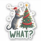 What Funny Cat Pushing Christmas Tree Over Cat Xma Aufkleber (Vorderseite)