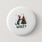 What Funny Cat Pushing Christmas Tree Over Cat Xma Button (Vorderseite)