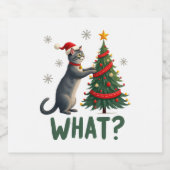 What Funny Cat Pushing Christmas Tree Over Cat Xma Schaumweinetikett (Einzelnes Label)