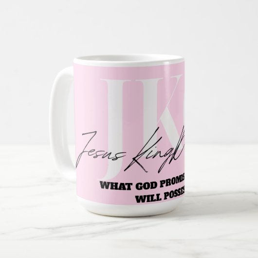 WHAT GOD PROMISED ME, I WILL POSSESS KAFFEETASSE (Vorderseite Links)