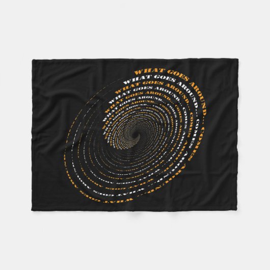 What Goes Around Comes Around Motivational  Fleecedecke (Vorderseite (Horizontal))