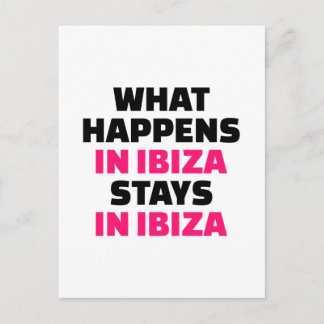 What happens in Ibiza stays Ibiza Postkarte