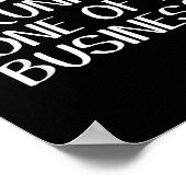 What I Do Drunk Is None Of My Business  Poster (Ecke)