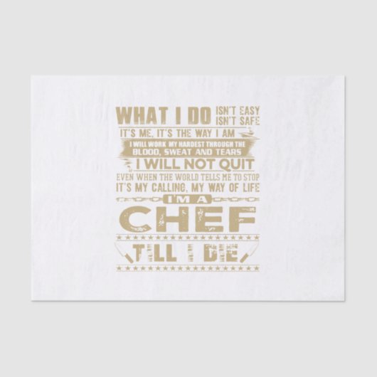 what i do isn't easy isn't safe its me its the way seidenpapier (Vorderseite)