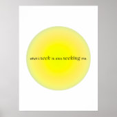 What I seek is also seeking me Poster (Vorne)