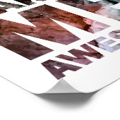What Inspires Me Makes Me Awesome 2 Poster (Ecke)