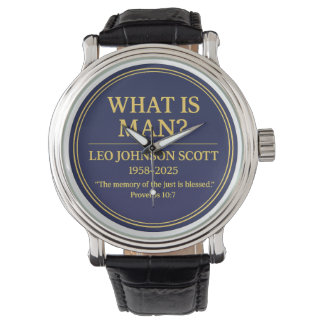 WHAT IS MAN– Leo Johnson Scott Memorial Watch Armbanduhr