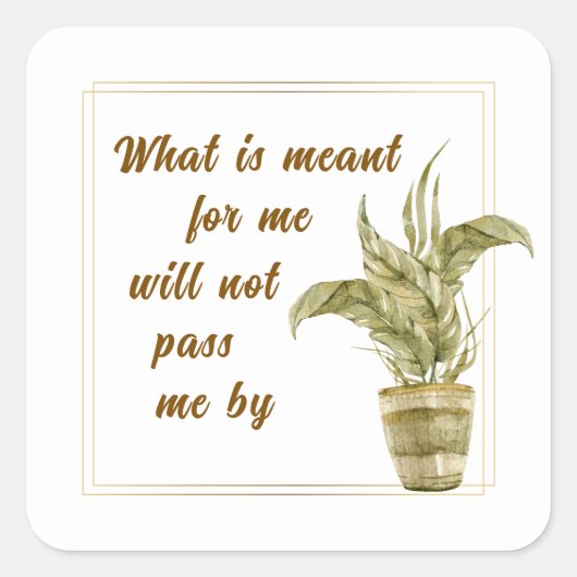 What is Meant for Me Sticker (Vorderseite)