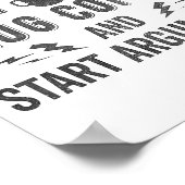 What My Mouth Do Chug Coffee And Start Arguments  Poster (Ecke)