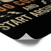 What My Mouth Do Chug Coffee And Start Arguments Poster (Ecke)