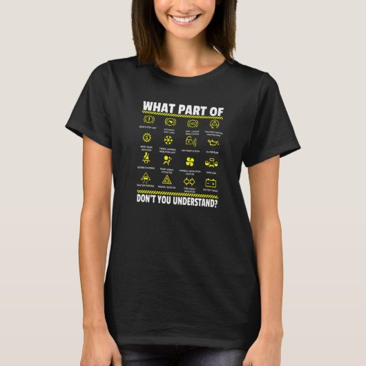 What Part Don't You Understand Engine Lights Mecha T-Shirt (Vorderseite)