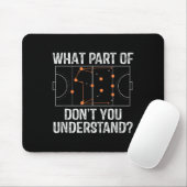 What Part Of Dont You Understand Field Hockey Coac Mousepad (Mit Mouse)