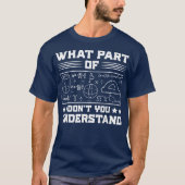 What Part Of Don't You Understand | Funny Math T-Shirt (Vorderseite)