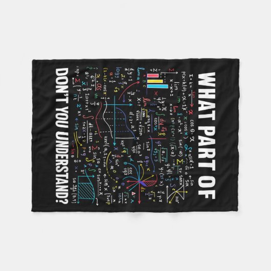What Part Of Don't You Understand _ Funny Math Tea Fleecedecke (Vorderseite (Horizontal))