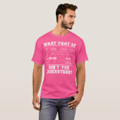 What Part Of Don'T You Understand Photography Came T-Shirt (Vorne ganz)