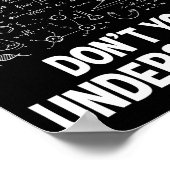 What Part Of Don't You Understand - Science Math C Poster (Ecke)