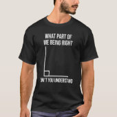 What Part Of Math Teacher Mathematician Engineer T-Shirt (Vorderseite)