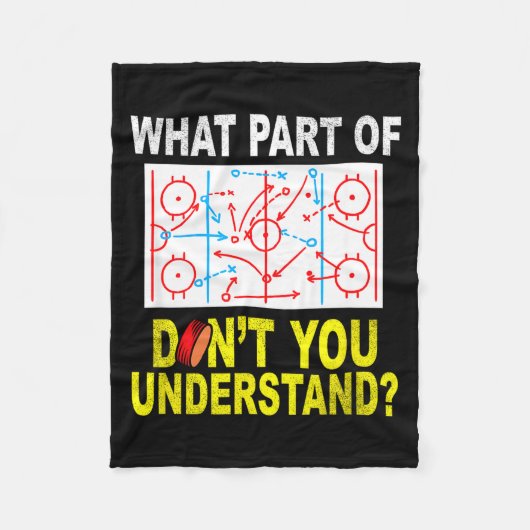 What Part Of You Don't Understand_ Funny Ice Hocke Fleecedecke (Vorderseite)