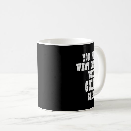 What Rhymes With Golf Beer Funny Golfing Golfer Me Kaffeetasse (VorderseiteRechts)