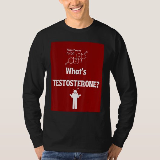 What s TESTOSTERONE T-Shirt (Vorderseite)