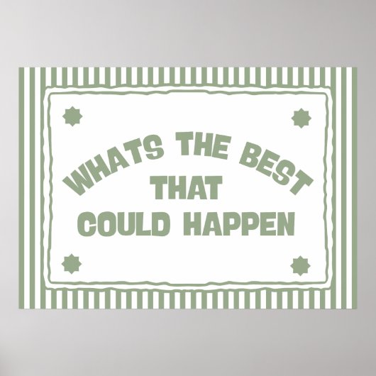 What’s The Best That Could Happen Poster (Vorne)