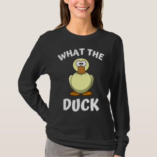 What the Duck 1 T-Shirt