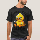 What The Duck Owner I Love Ducks Lover Funny Rubbe T-Shirt (Vorderseite)