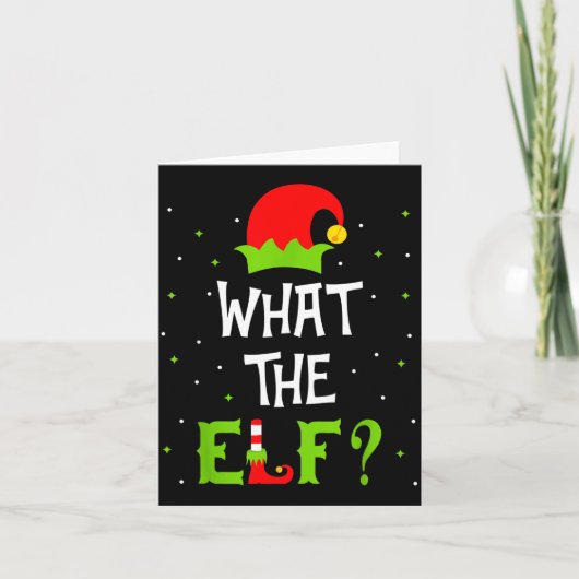 What The Elf Family Matching Funny Christmas Gift Karte (Vorderseite)