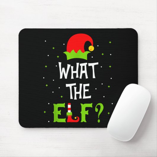 What The Elf Family Matching Funny Christmas Gift  Mousepad (Mit Mouse)