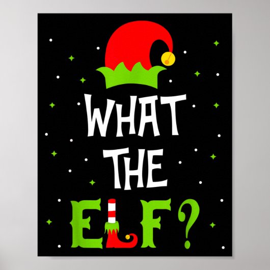 What The Elf Family Matching Funny Christmas Gift Poster (Vorne)