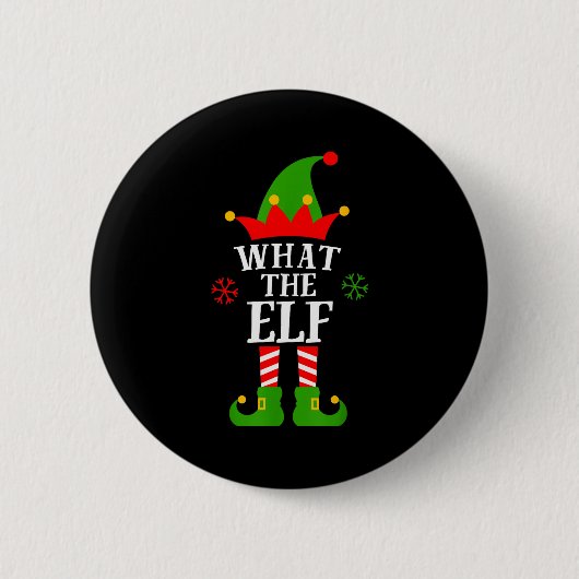 What The Elf Funny Matching Family Group Christmas Button (Vorderseite)