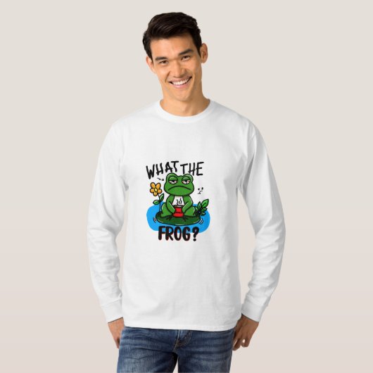 What the frog? T-Shirt (Vorne ganz)