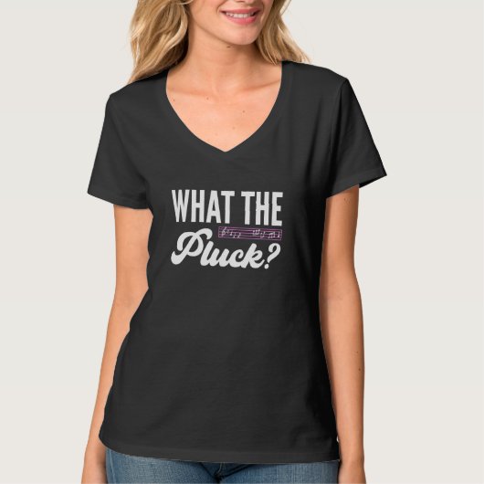 What The Pluck Harpist Harp Player T-Shirt (Vorderseite)
