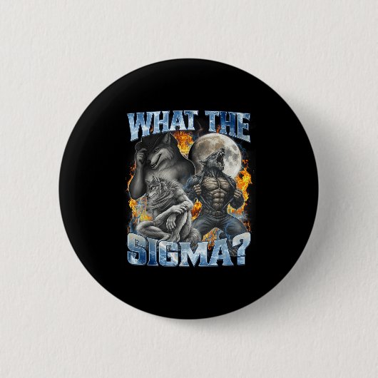 What The Sigma Cool Funny Alpha Wolf Werewolf Boot Button (Vorderseite)