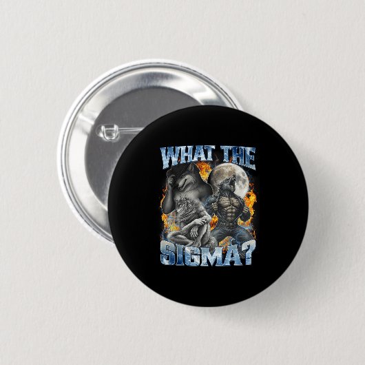 What The Sigma Cool Funny Alpha Wolf Werewolf Boot Button (Vorne & Hinten)