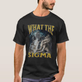 What The Sigma Funny Cringe Werewolf Wolf Meme Boo T-Shirt (Vorderseite)